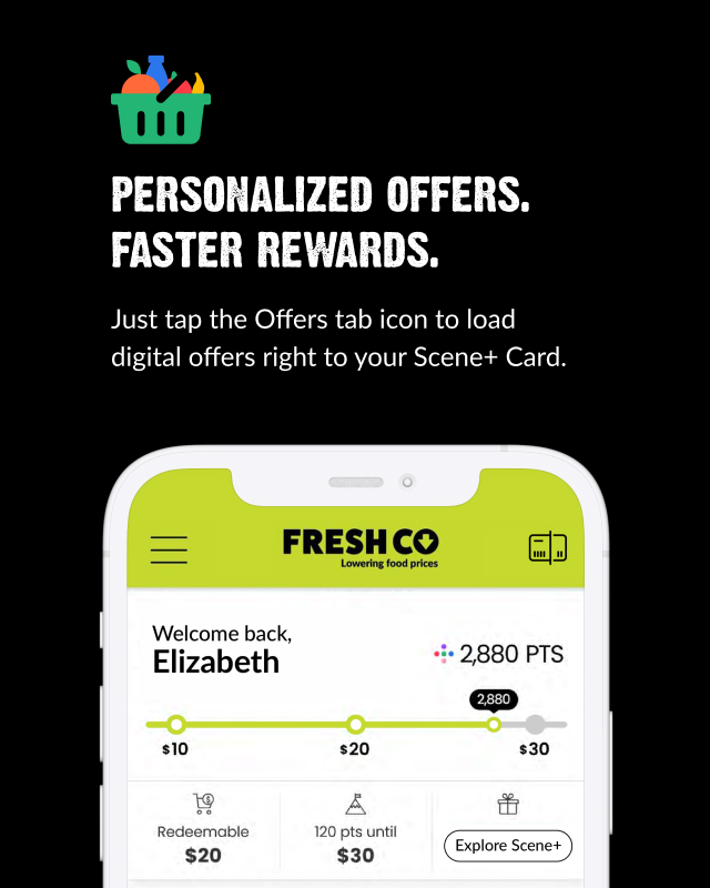 Text Reading â€˜Personalized Offers, Faster Rewards. Just tap the offer tab to load digital offers right to your Scene Plus Card.â€™